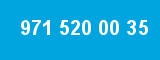 971 520 00 35
